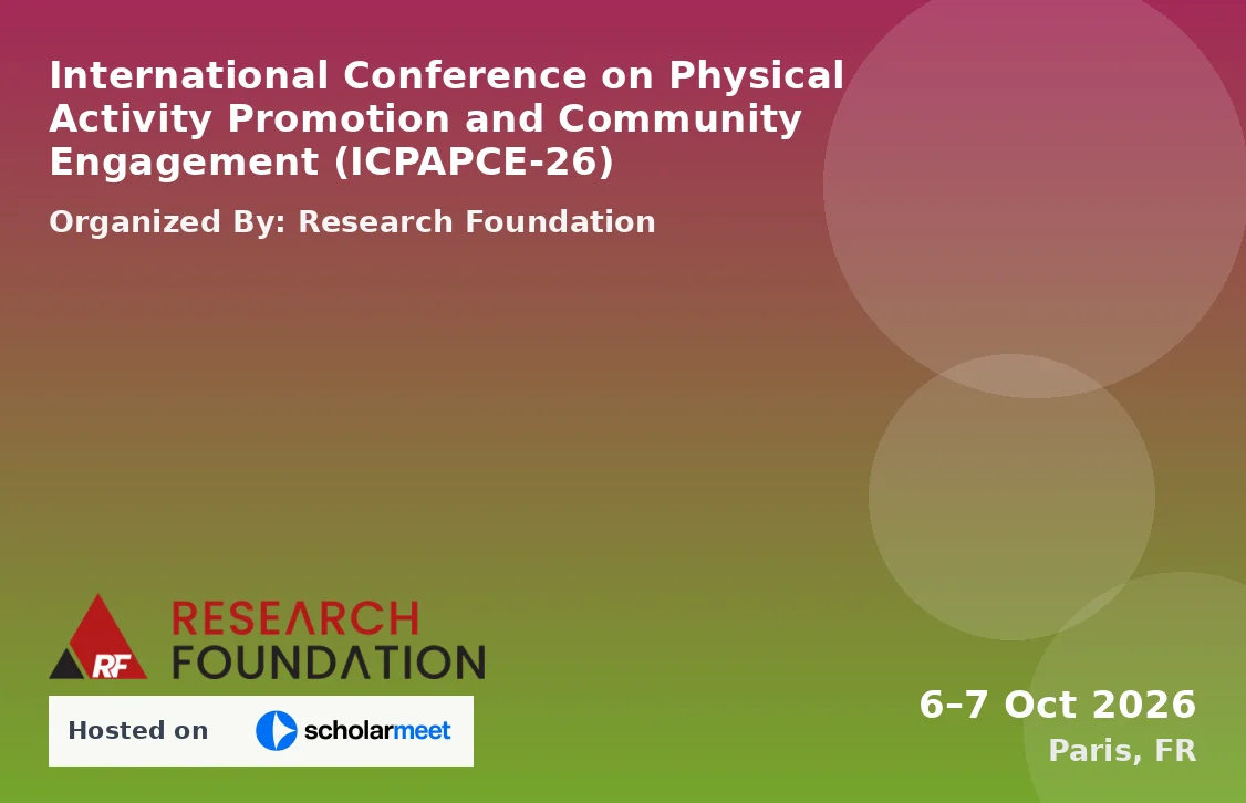 International Conference on Physical Activity Promotion and Community Engagement (ICPAPCE-26)