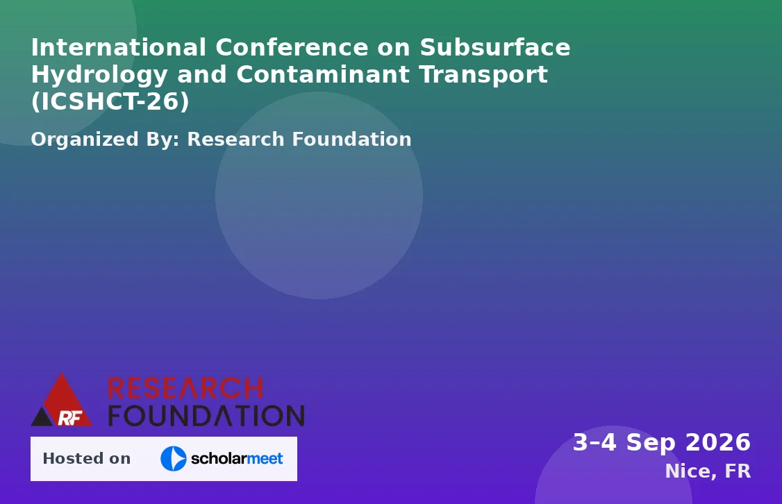 International Conference on Subsurface Hydrology and Contaminant Transport (ICSHCT-26)