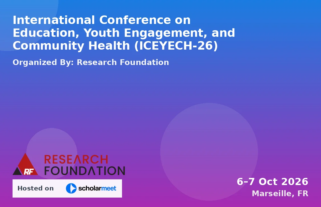 International Conference on Education, Youth Engagement, and Community Health (ICEYECH-26)