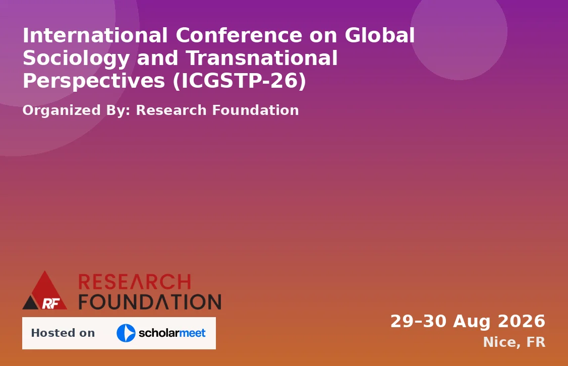 International Conference on Global Sociology and Transnational Perspectives (ICGSTP-26)