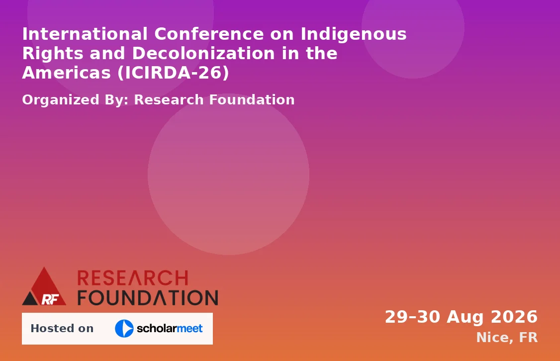 International Conference on Indigenous Rights and Decolonization in the Americas (ICIRDA-26)