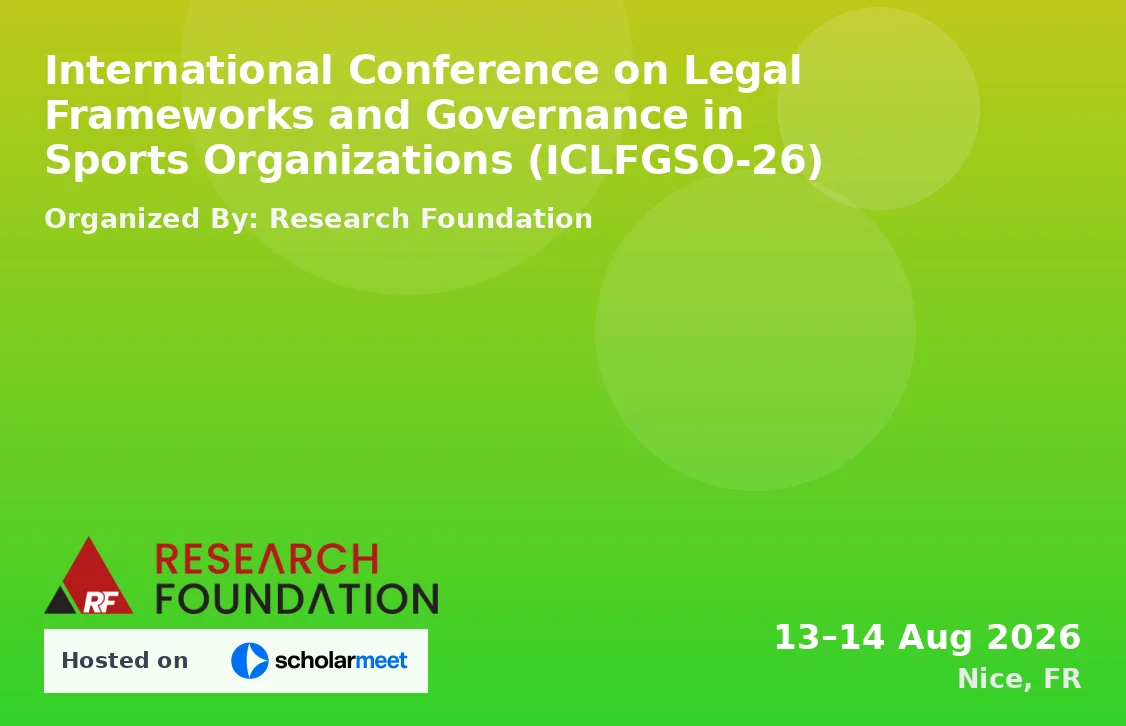 International Conference on Legal Frameworks and Governance in Sports Organizations (ICLFGSO-26)