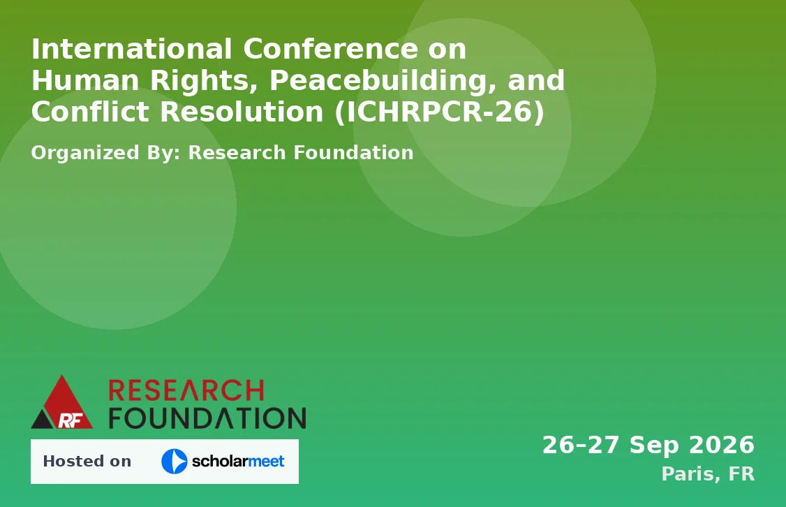 International Conference on Human Rights, Peacebuilding, and Conflict Resolution (ICHRPCR-26)