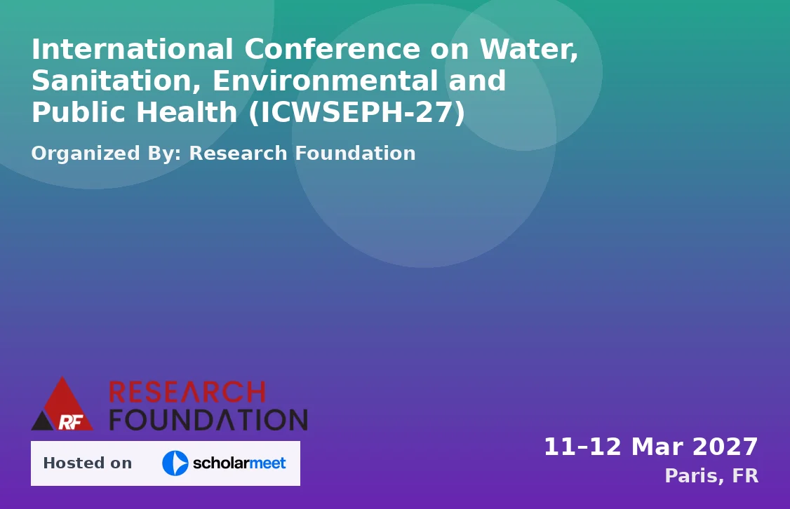 International Conference on Water, Sanitation, Environmental and Public Health (ICWSEPH-27)