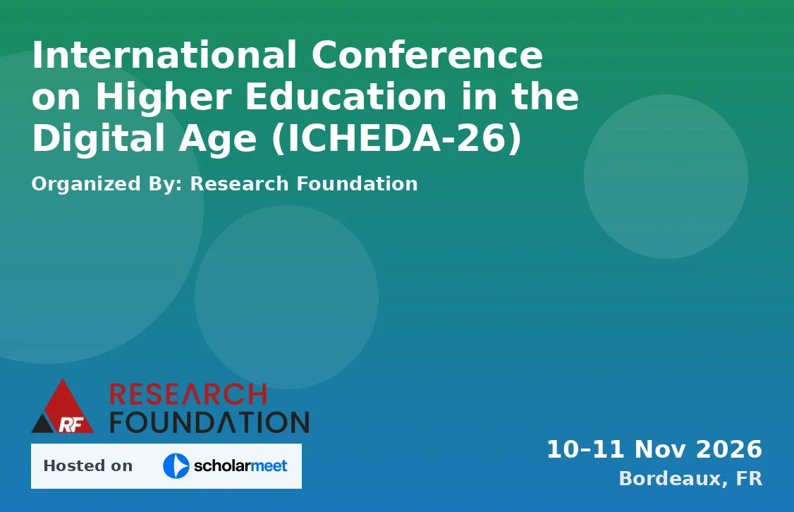 International Conference on Higher Education in the Digital Age (ICHEDA-26)