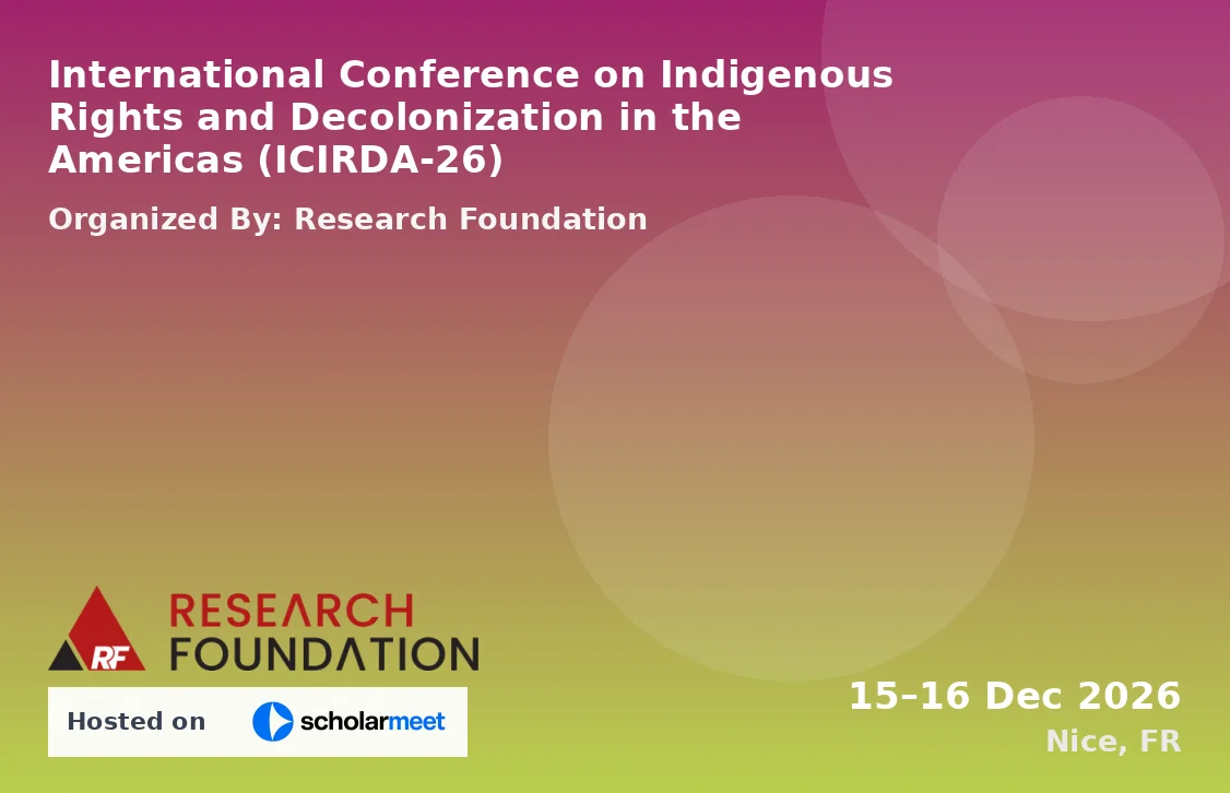 International Conference on Indigenous Rights and Decolonization in the Americas (ICIRDA-26)