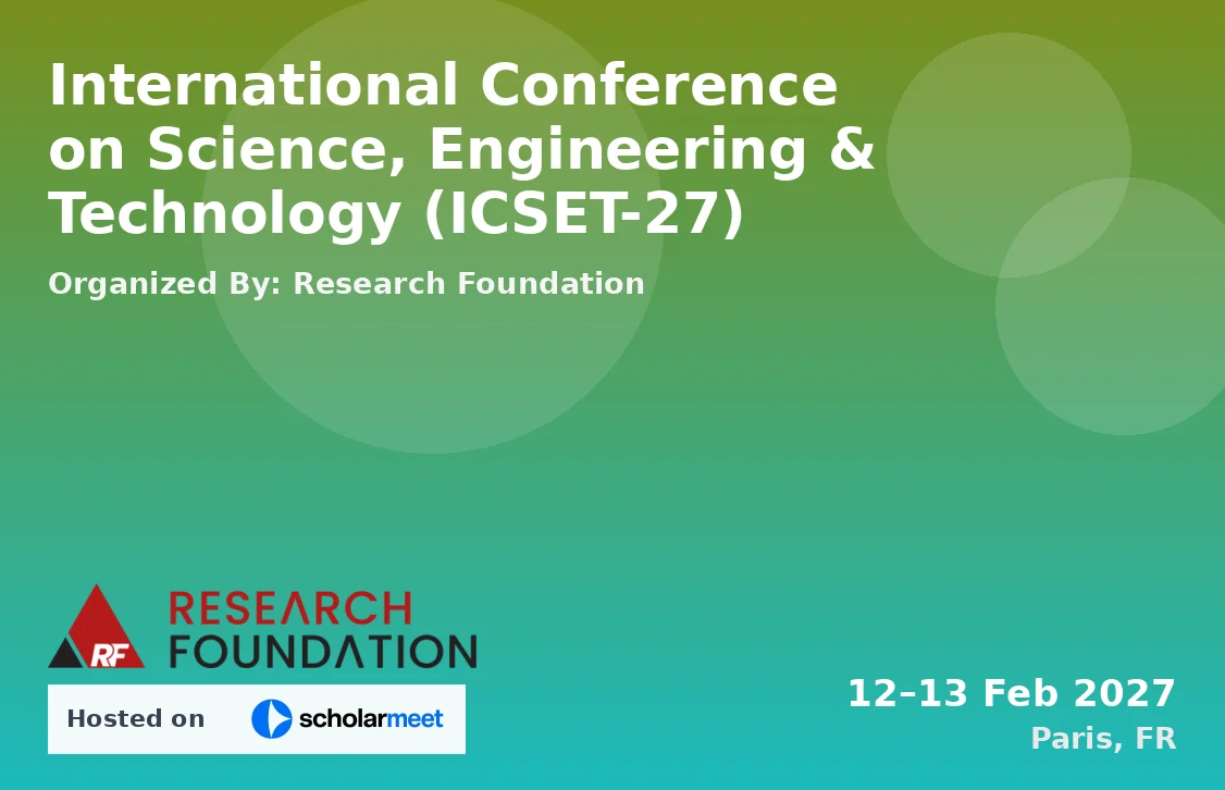 International Conference on Science, Engineering & Technology (ICSET-27)