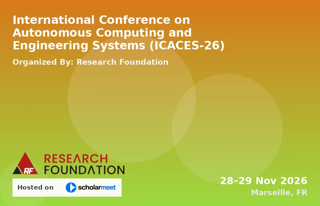 International Conference on Autonomous Computing and Engineering Systems (ICACES-26)