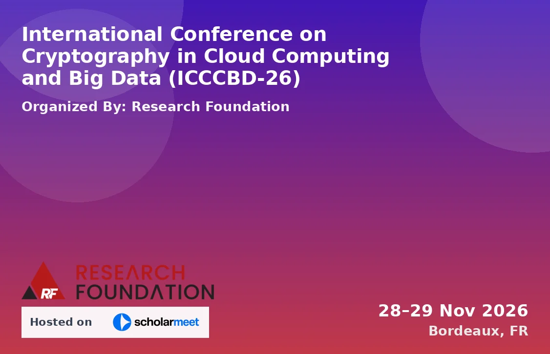 International Conference on Cryptography in Cloud Computing and Big Data (ICCCBD-26)