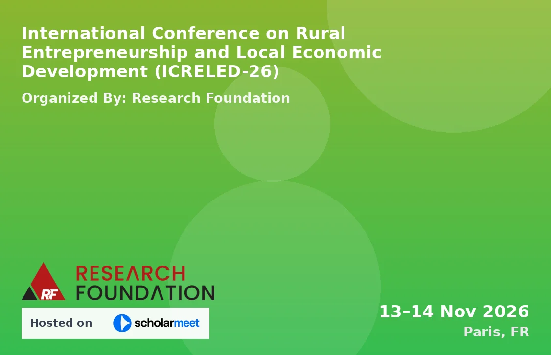 International Conference on Rural Entrepreneurship and Local Economic Development (ICRELED-26)