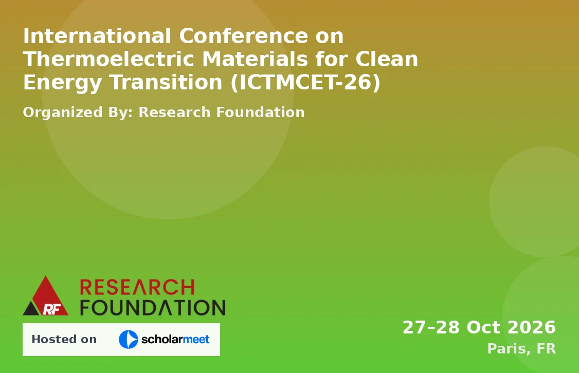 International Conference on Thermoelectric Materials for Clean Energy Transition (ICTMCET-26)