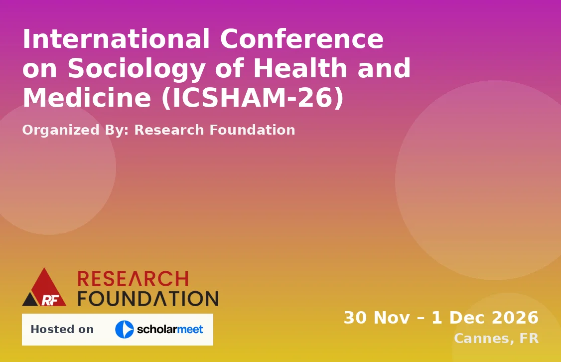 International Conference on Sociology of Health and Medicine (ICSHAM-26)