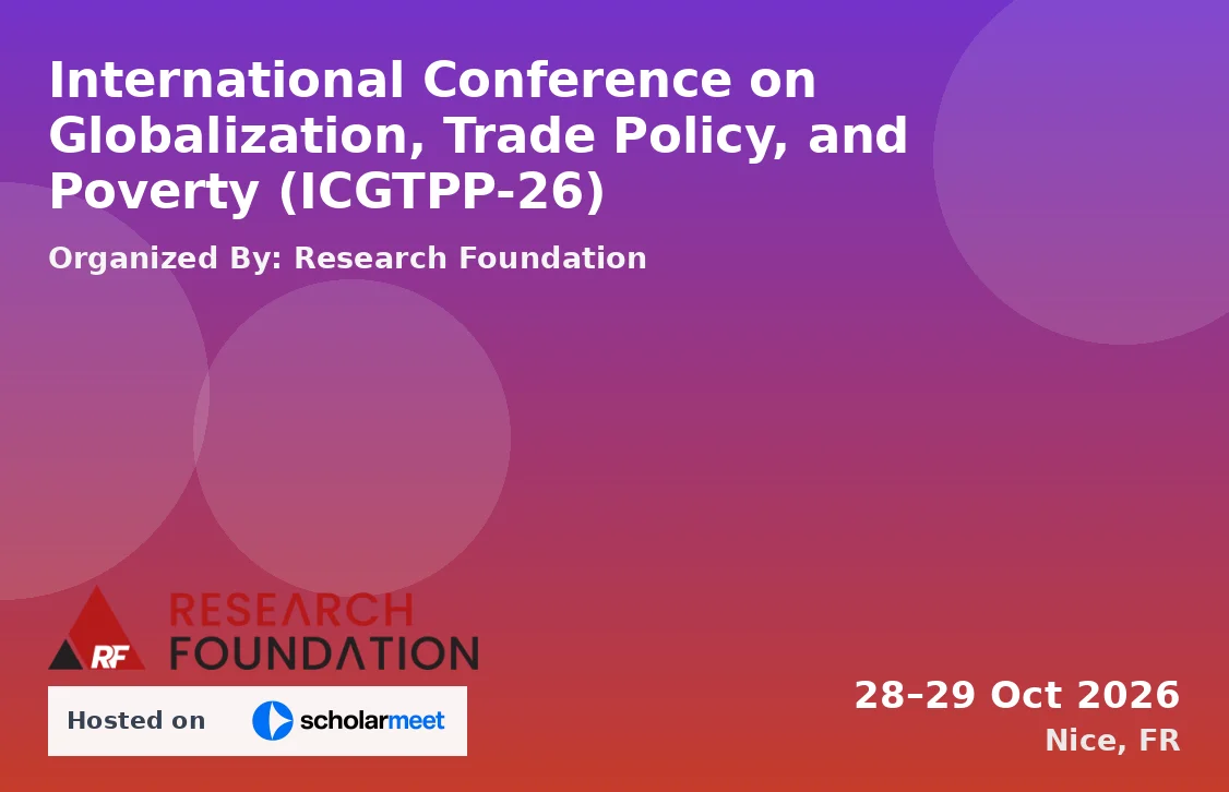 International Conference on Globalization, Trade Policy, and Poverty (ICGTPP-26)