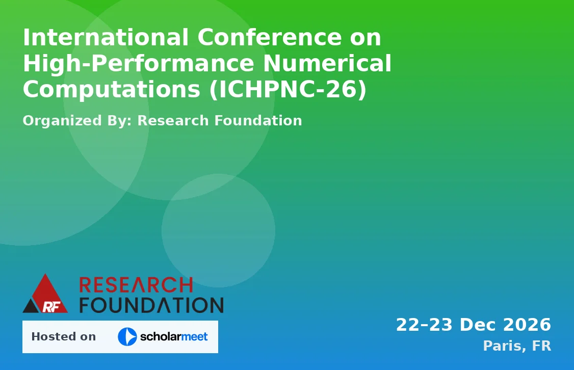 International Conference on High-Performance Numerical Computations (ICHPNC-26)