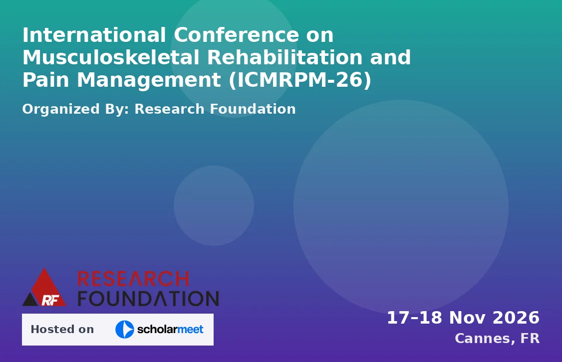 International Conference on Musculoskeletal Rehabilitation and Pain Management (ICMRPM-26)