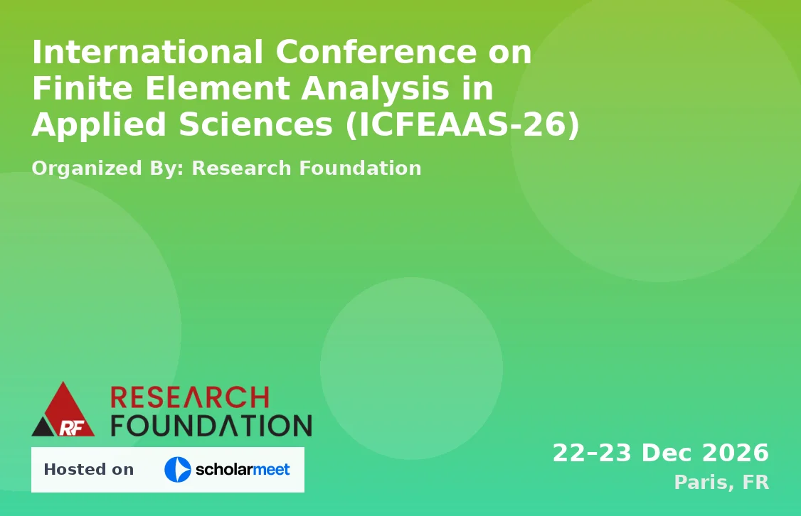 International Conference on Finite Element Analysis in Applied Sciences (ICFEAAS-26)