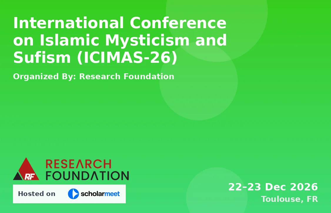 International Conference on Islamic Mysticism and Sufism (ICIMAS-26)