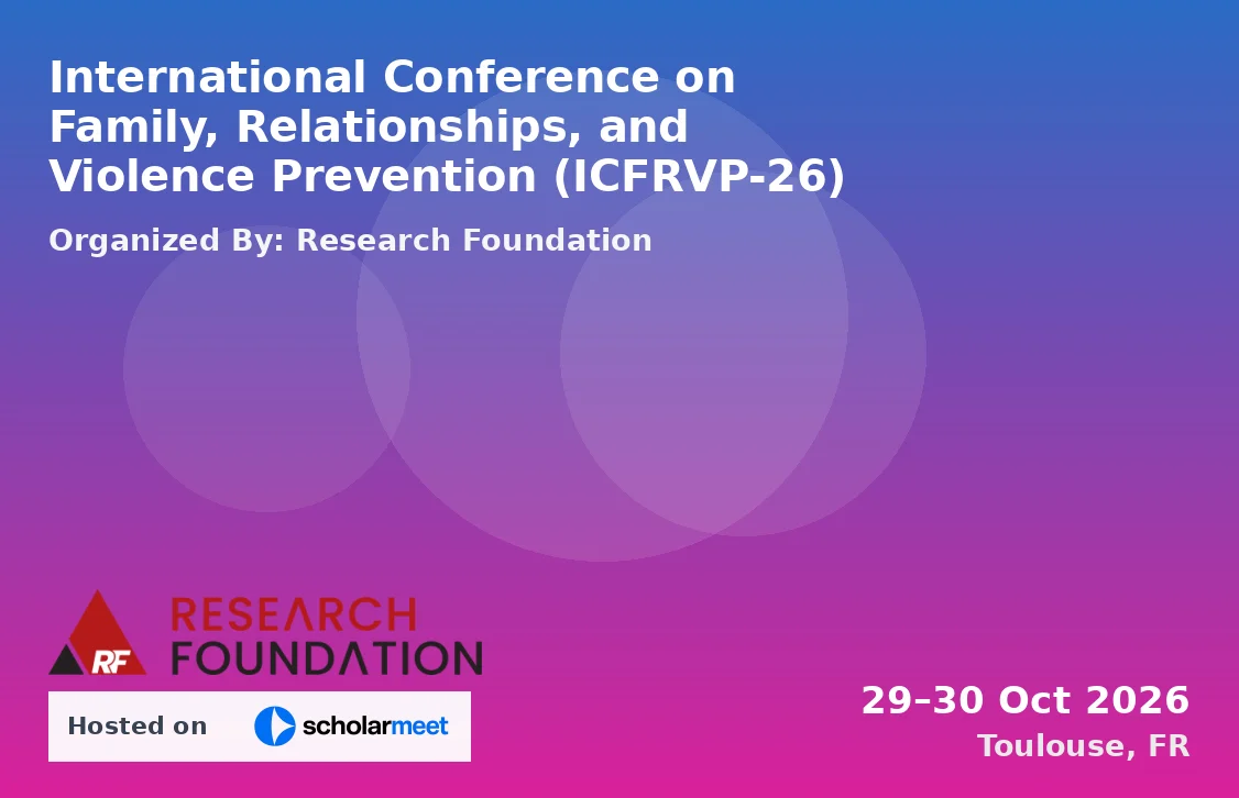International Conference on Family, Relationships, and Violence Prevention (ICFRVP-26)
