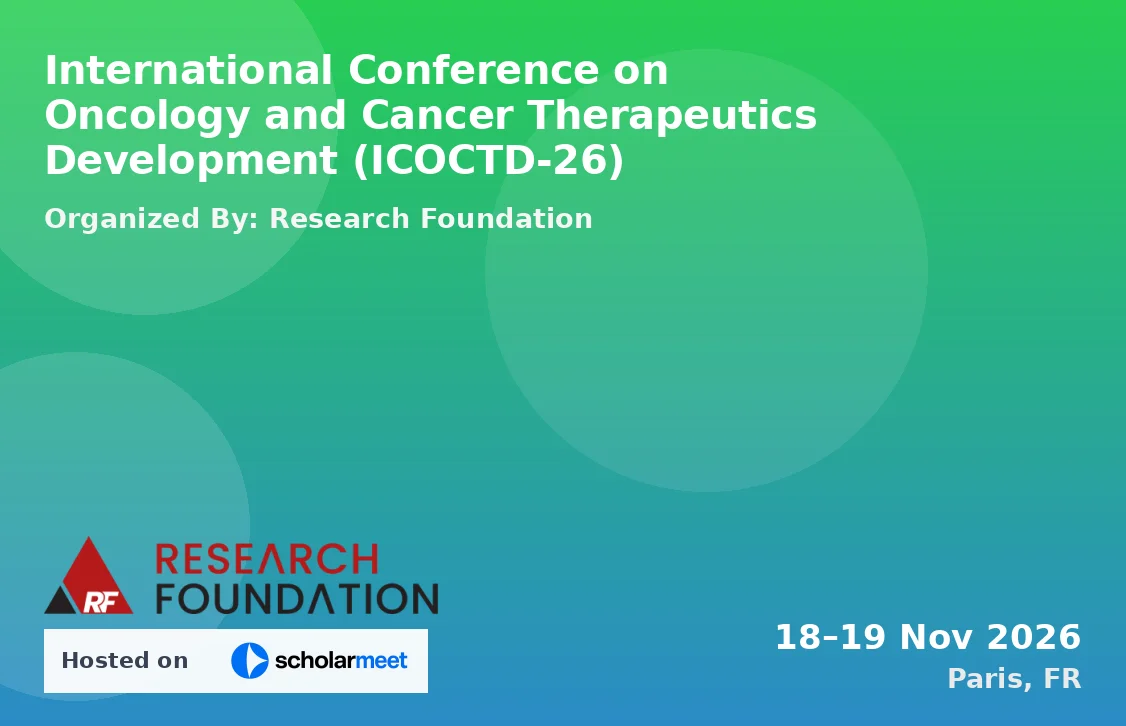 International Conference on Oncology and Cancer Therapeutics Development (ICOCTD-26)