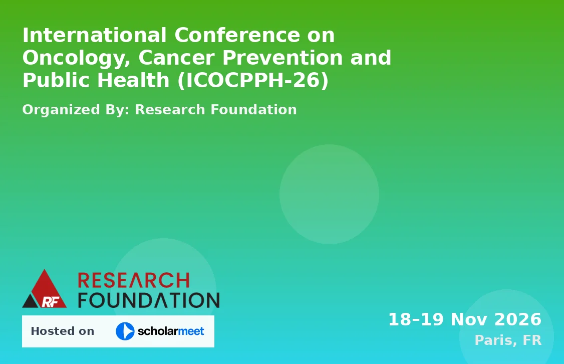 International Conference on Oncology, Cancer Prevention and Public Health (ICOCPPH-26)