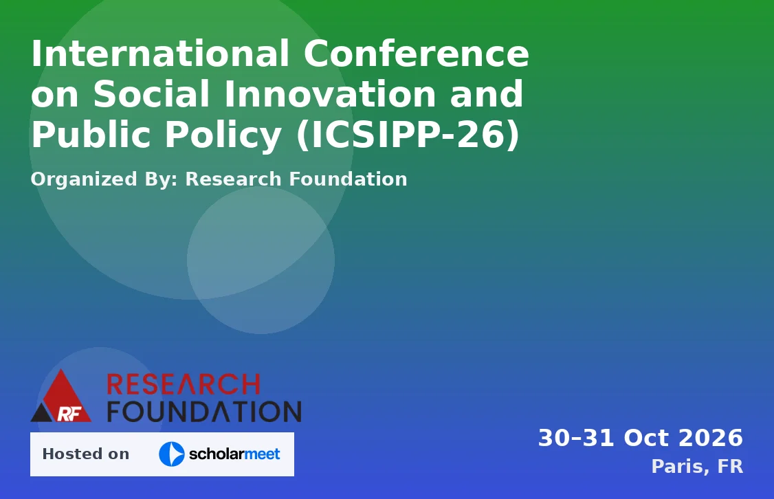 International Conference on Social Innovation and Public Policy (ICSIPP-26)
