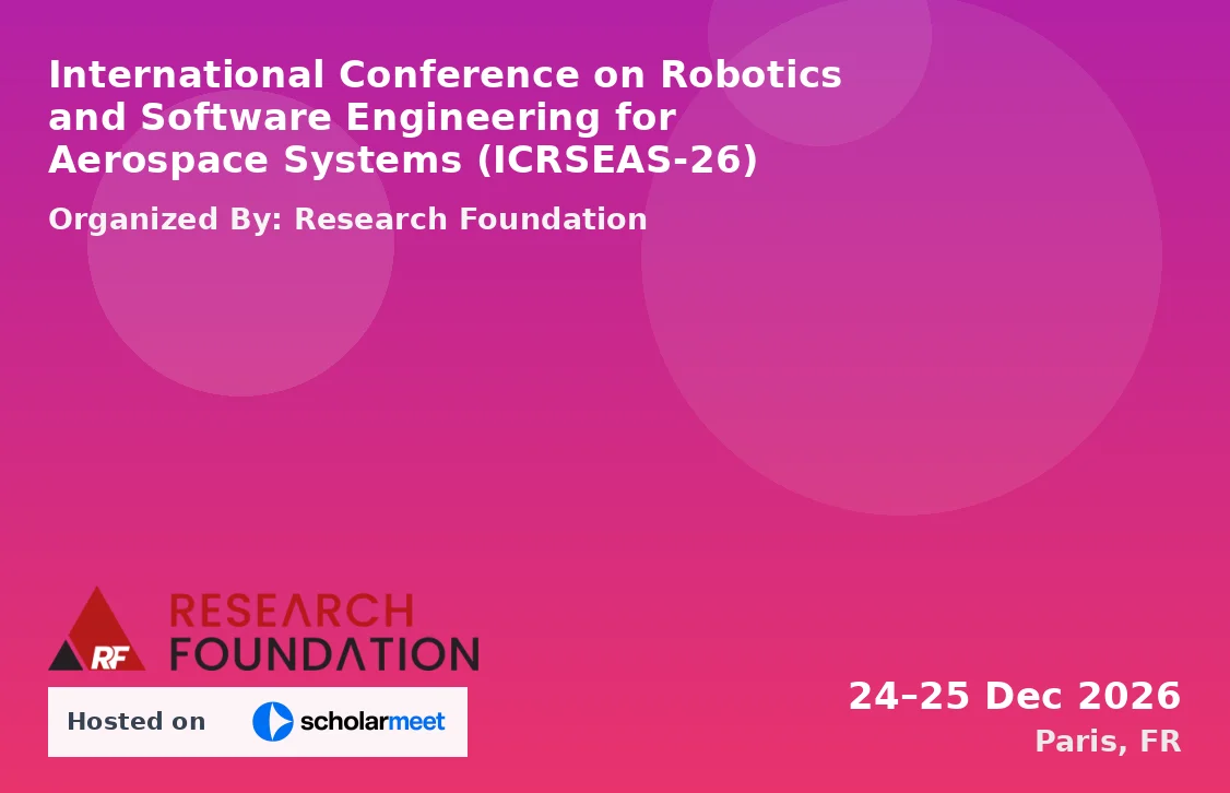 International Conference on Robotics and Software Engineering for Aerospace Systems (ICRSEAS-26)