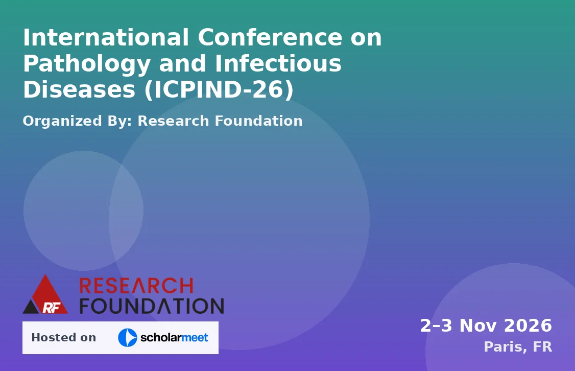 International Conference on Pathology and Infectious Diseases (ICPIND-26)