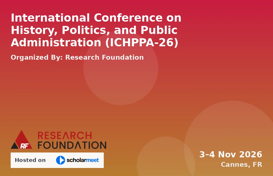 International Conference on History, Politics, and Public Administration (ICHPPA-26)