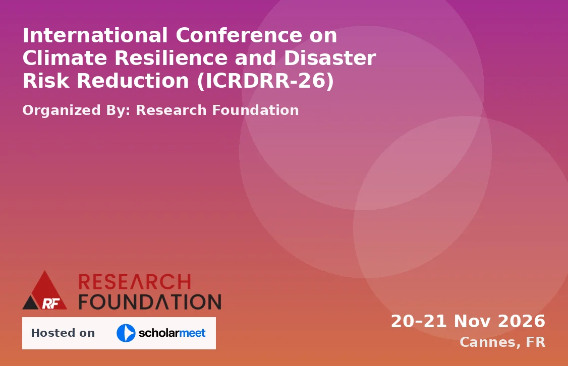 International Conference on Climate Resilience and Disaster Risk Reduction (ICRDRR-26)