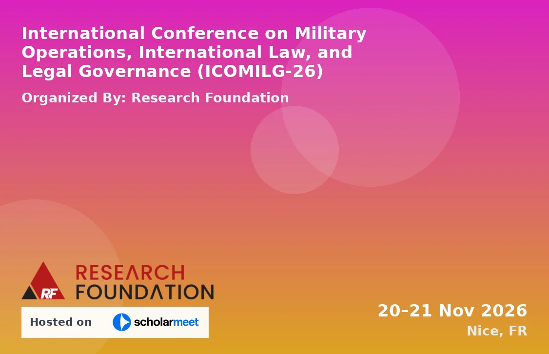 International Conference on Military Operations, International Law, and Legal Governance (ICOMILG-26)