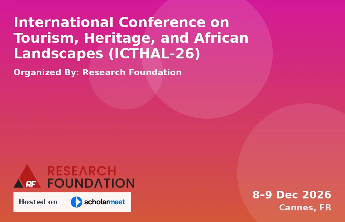 International Conference on Tourism, Heritage, and African Landscapes (ICTHAL-26)