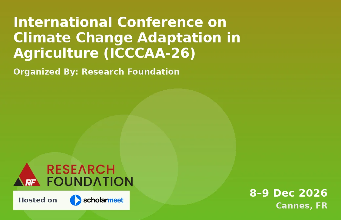 International Conference on Climate Change Adaptation in Agriculture (ICCCAA-26)