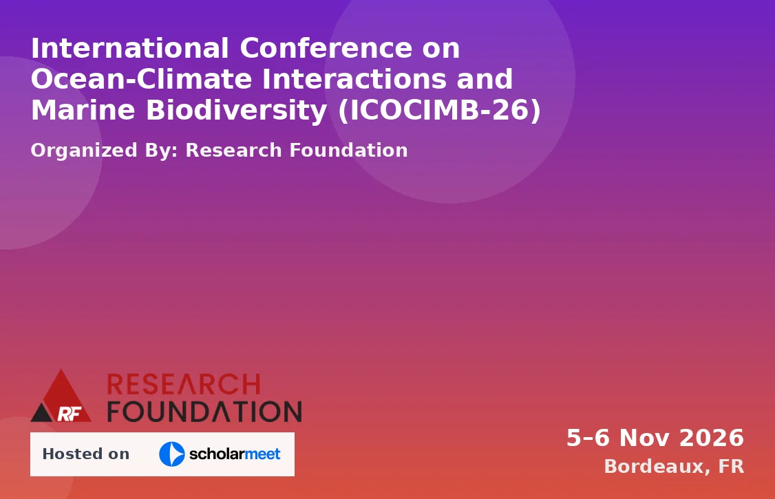 International Conference on Ocean-Climate Interactions and Marine Biodiversity (ICOCIMB-26)