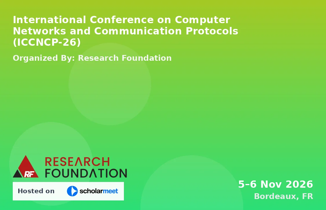 International Conference on Computer Networks and Communication Protocols (ICCNCP-26)