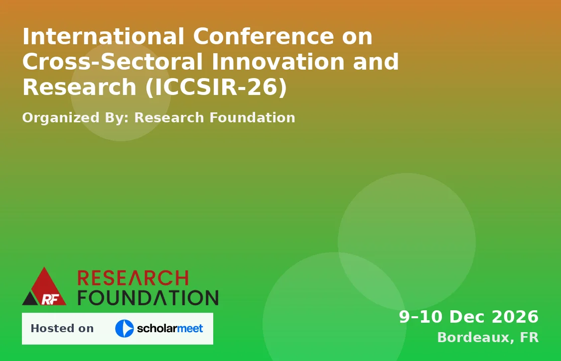 International Conference on Cross-Sectoral Innovation and Research (ICCSIR-26)