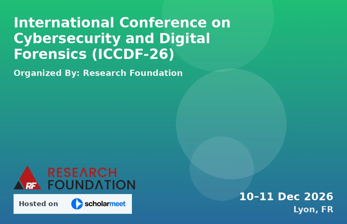 International Conference on Cybersecurity and Digital Forensics (ICCDF-26)