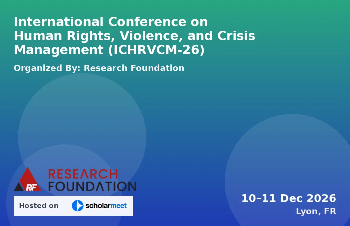 International Conference on Human Rights, Violence, and Crisis Management (ICHRVCM-26)