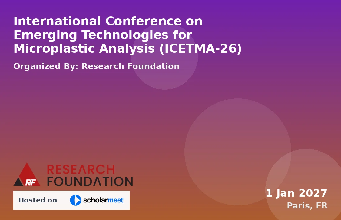 International Conference on Emerging Technologies for Microplastic Analysis (ICETMA-26)
