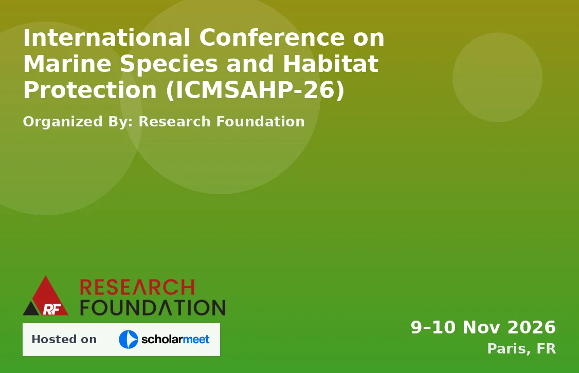 International Conference on Marine Species and Habitat Protection (ICMSAHP-26)