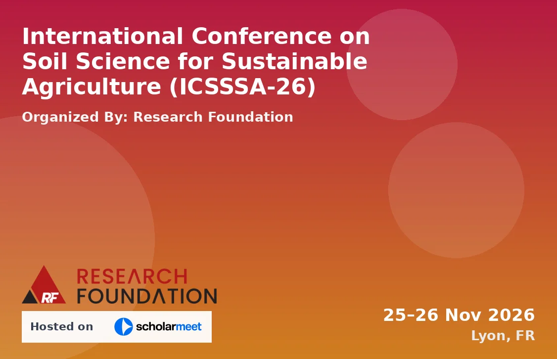 International Conference on Soil Science for Sustainable Agriculture (ICSSSA-26)