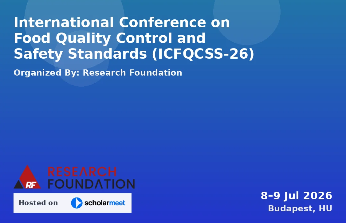 International Conference on Food Quality Control and Safety Standards (ICFQCSS-26)