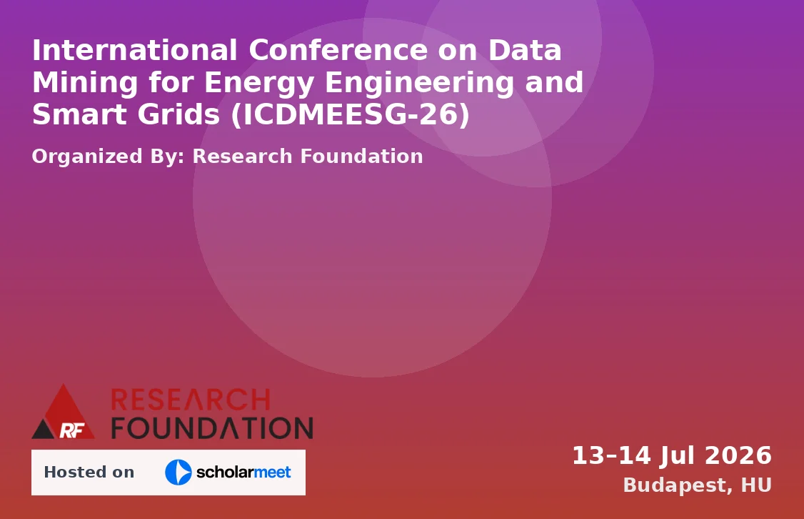 International Conference on Data Mining for Energy Engineering and Smart Grids (ICDMEESG-26)