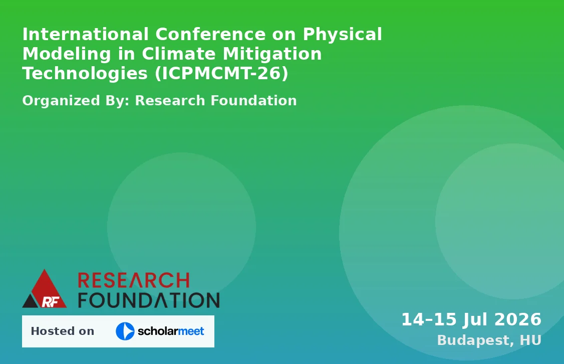 International Conference on Physical Modeling in Climate Mitigation Technologies (ICPMCMT-26)