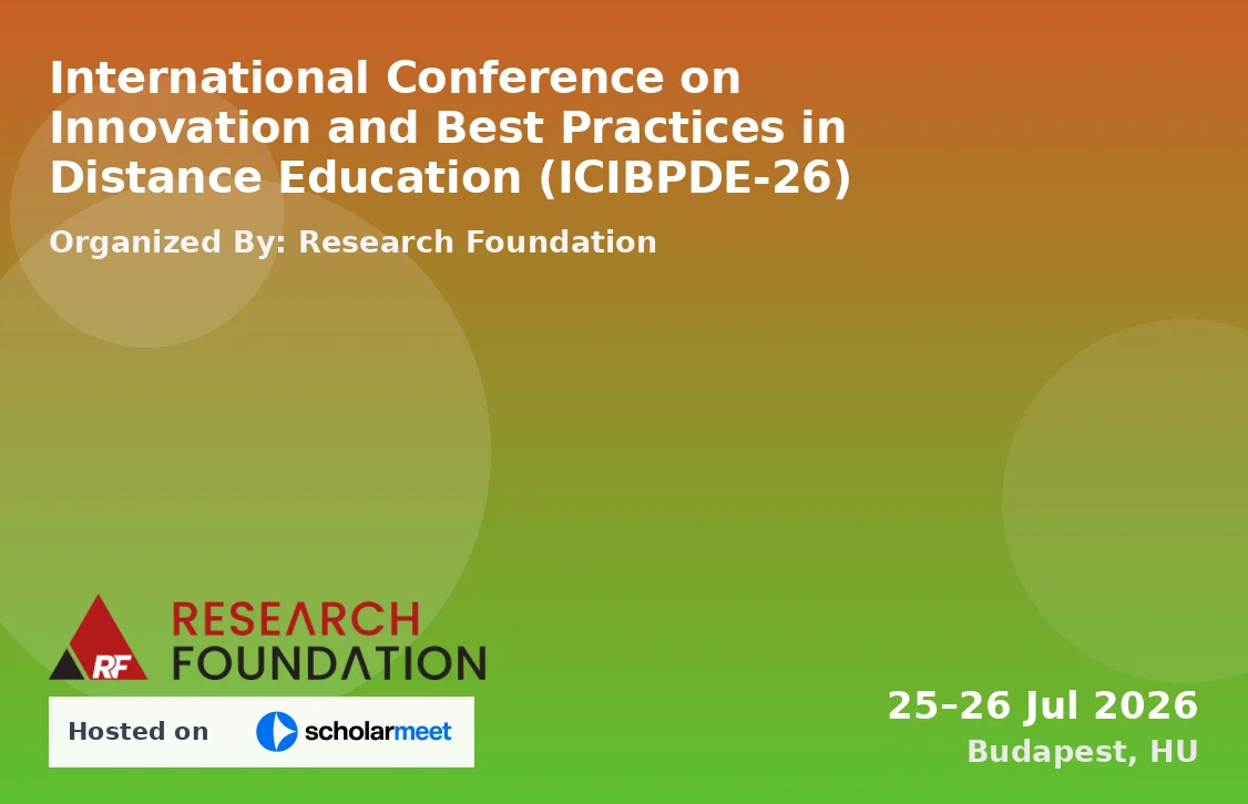 International Conference on Innovation and Best Practices in Distance Education (ICIBPDE-26)