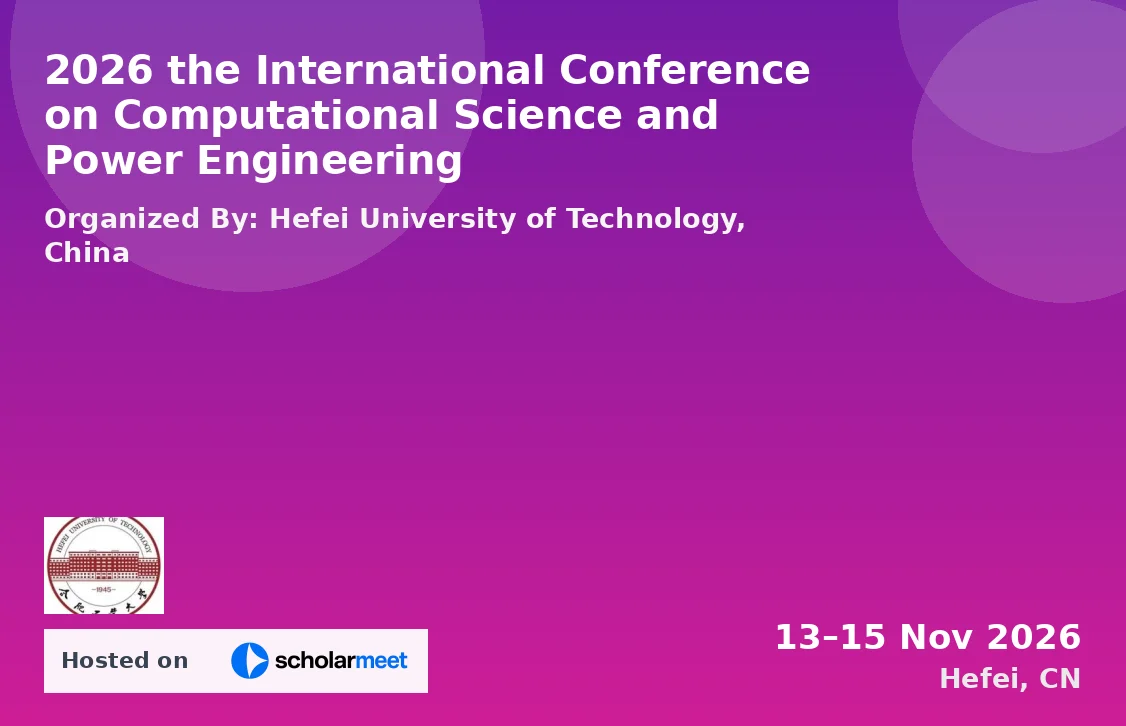2026 the International Conference on Computational Science and Power Engineering
