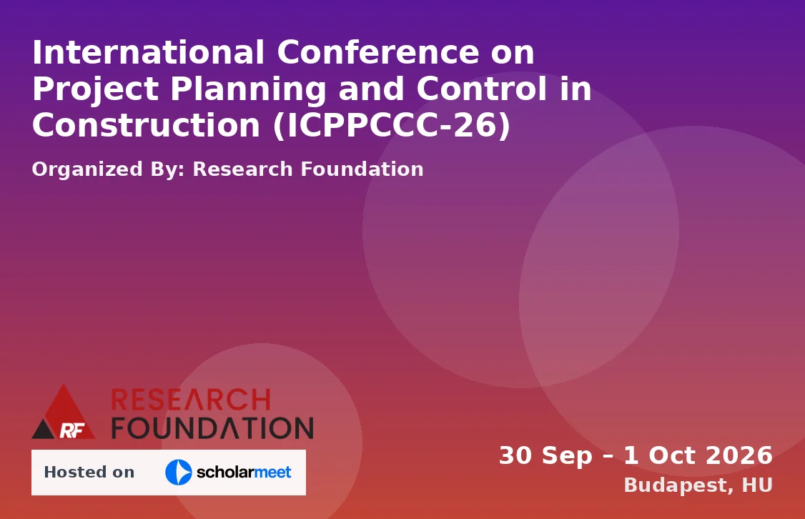 International Conference on Project Planning and Control in Construction (ICPPCCC-26)
