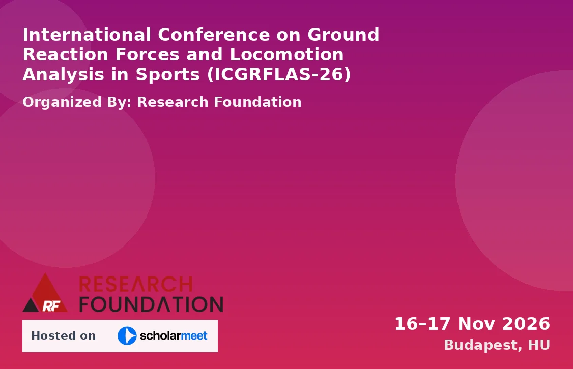 International Conference on Ground Reaction Forces and Locomotion Analysis in Sports (ICGRFLAS-26)