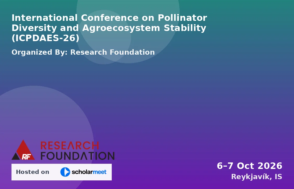 International Conference on Pollinator Diversity and Agroecosystem Stability (ICPDAES-26)