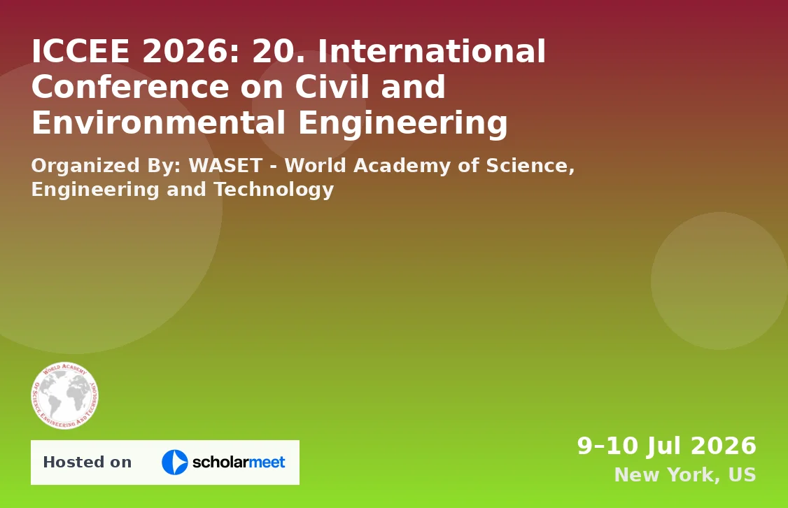 ICCEE 2026: 20. International Conference on Civil and Environmental Engineering