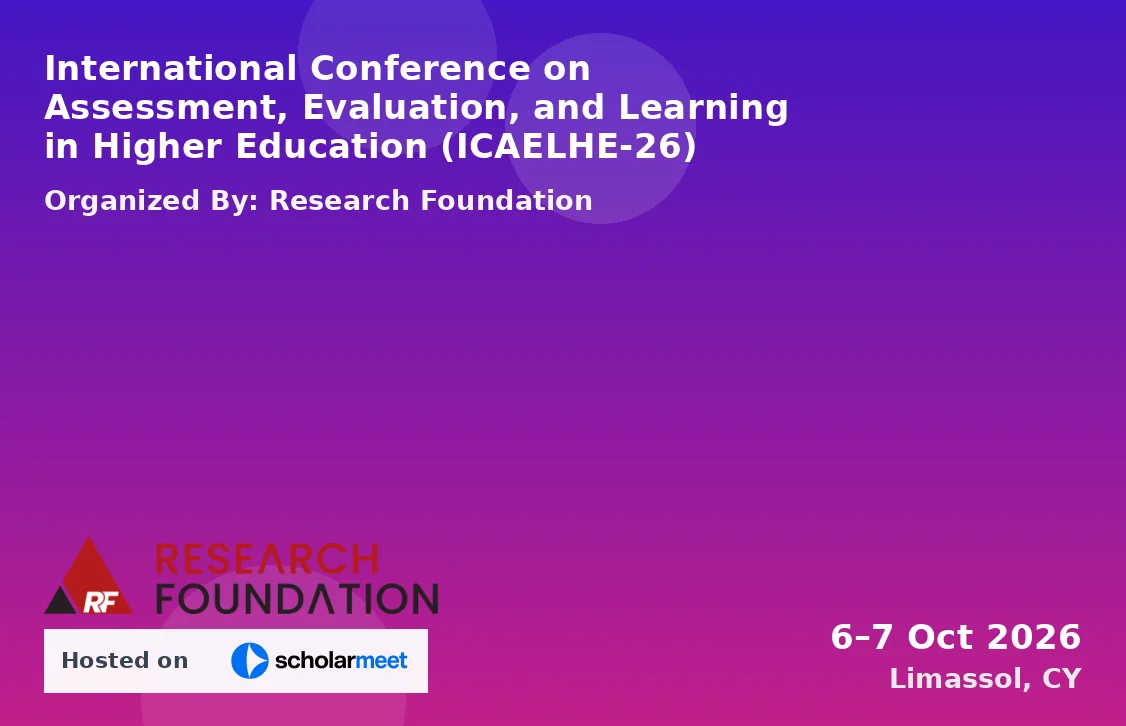 International Conference on Assessment, Evaluation, and Learning in Higher Education (ICAELHE-26)